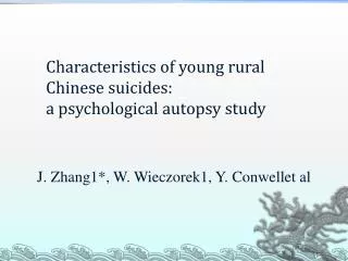 Characteristics of young rural Chinese suicides: a psychological autopsy study