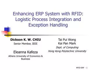 Enhancing ERP System with RFID: Logistic Process Integration and Exception Handling
