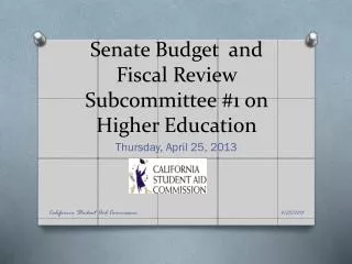 Senate Budget and Fiscal Review Subcommittee #1 on Higher Education