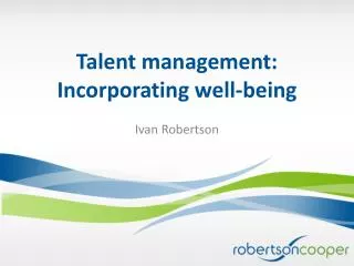 Talent management: Incorporating well-being