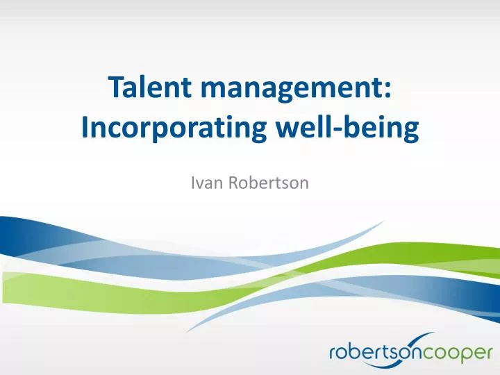 talent management incorporating well being