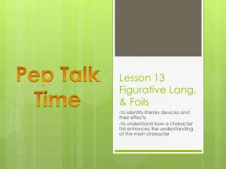 Lesson 13 Figurative Lang. &amp; Foils