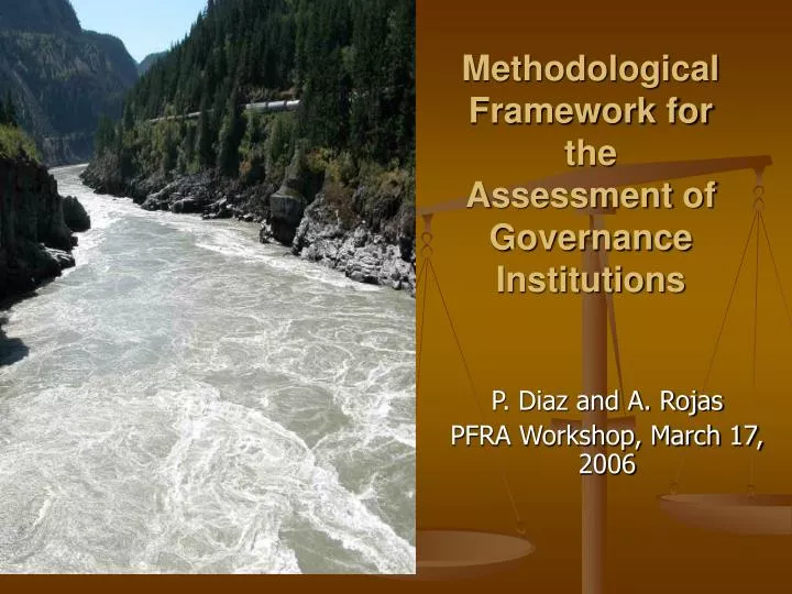methodological framework for the assessment of governance institutions