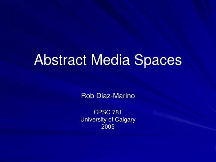 abstract media spaces