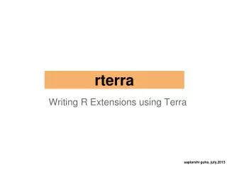 Writing R Extensions using Terra