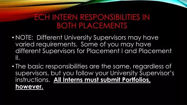 ech intern responsibilities in both placements
