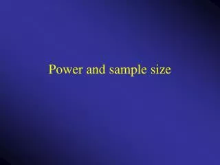 Power and sample size