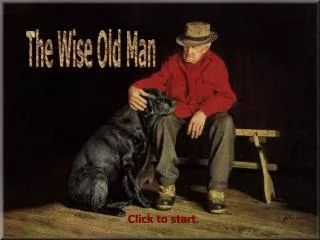 The Wise Old Man