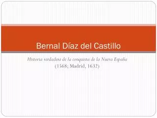 bernal d az del castillo