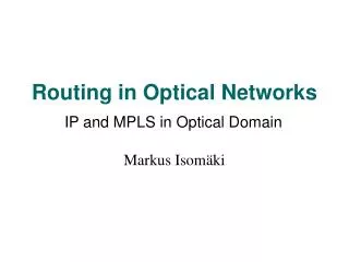 Routing in Optical Networks