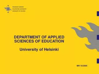 DEPARTMENT OF APPLIED SCIENCES OF EDUCATION University of Helsinki