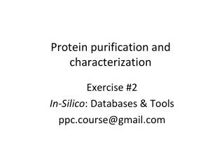 Protein purification and characterization