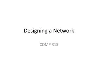 Designing a Network