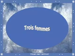 trois femmes