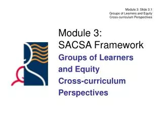 Module 3: SACSA Framework