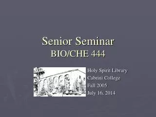 Senior Seminar BIO/CHE 444
