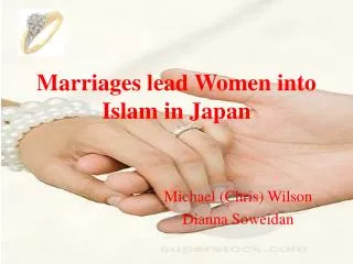 Marriages lead Women into Islam in Japan