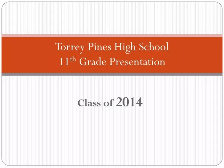 torrey pines high school 11 th grade presentation