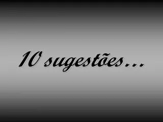 10 sugest es