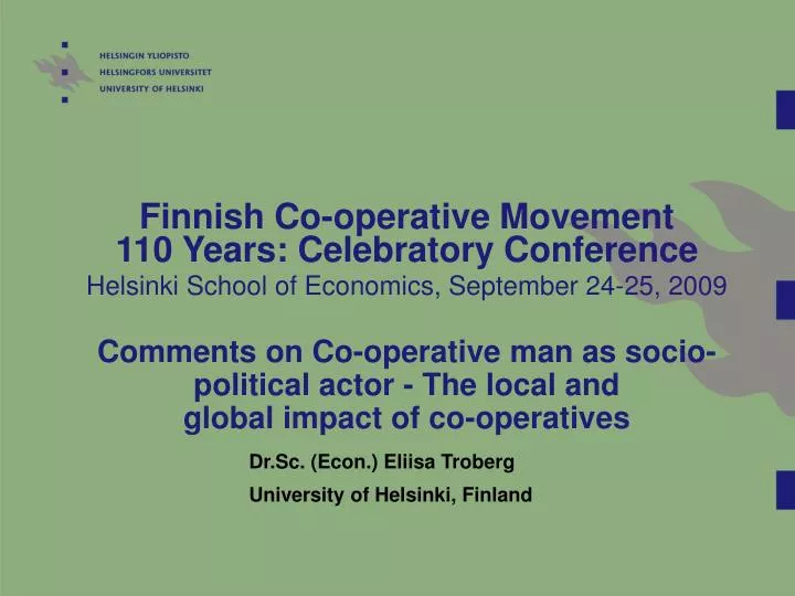 dr sc econ eliisa troberg university of helsinki finland
