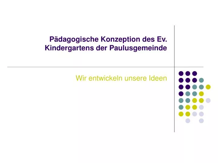 p dagogische konzeption des ev kindergartens der paulusgemeinde