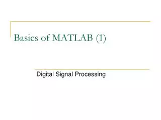 Basics of MATLAB (1)