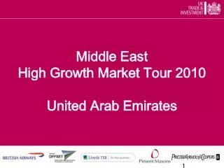 Middle East High Growth Market Tour 2010 United Arab Emirates
