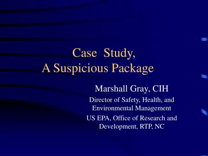 case study a suspicious package