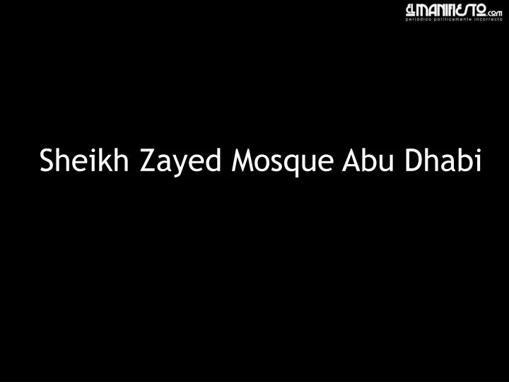 sheikh zayed mosque abu dhabi