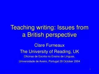 Teaching writing: Issues from a British perspective