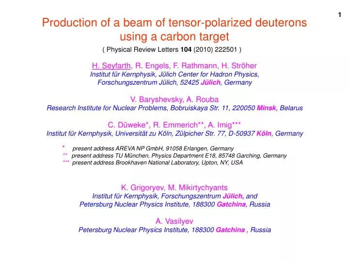 production of a beam of tensor polarized deuterons using a carbon target