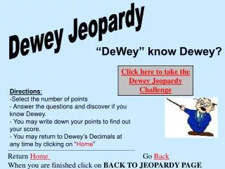 Dewey Jeopardy