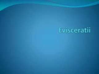 evisceratii