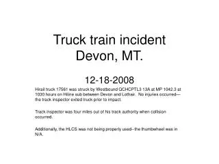 Truck train incident Devon, MT.