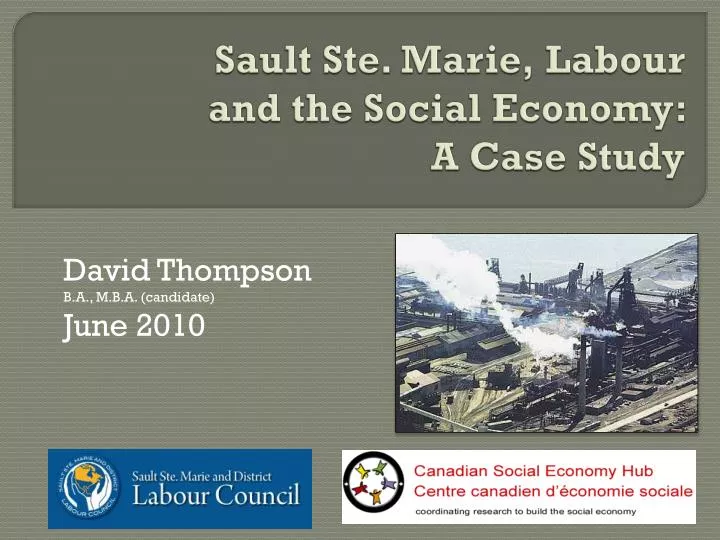 sault ste marie labour and the social economy a case study