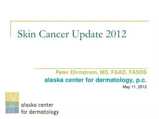 Skin Cancer Update 2012