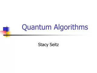 Quantum Algorithms