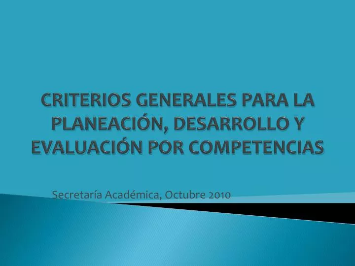 criterios generales para la planeaci n desarrollo y evaluaci n por competencias