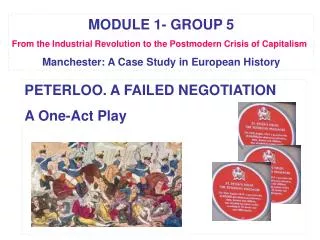 MODULE 1- GROUP 5 From the Industrial Revolution to the Postmodern Crisis of Capitalism