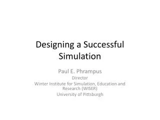 Designing a Successful Simulation