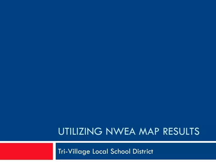 utilizing nwea map results