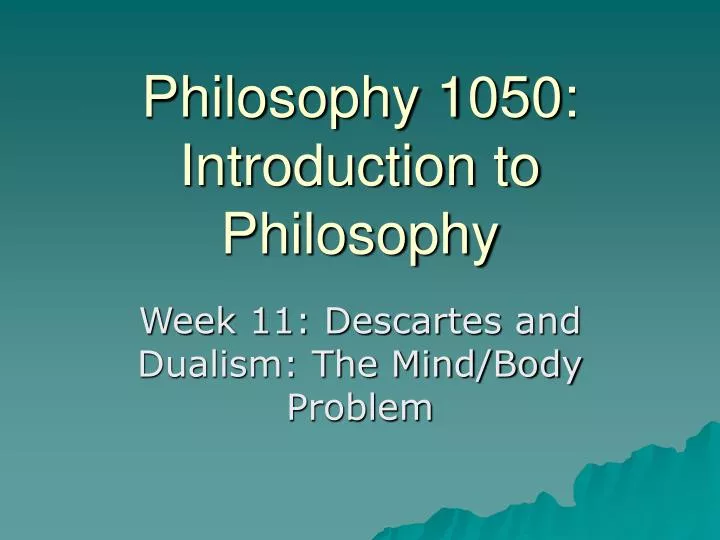 philosophy 1050 introduction to philosophy