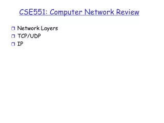 CS E551 : Computer Network Review