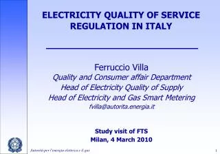ELECTRICITY QUALITY OF SERVICE REGULATION IN ITALY