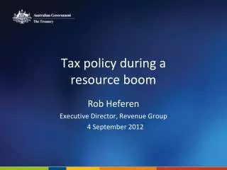 Tax policy during a resource boom