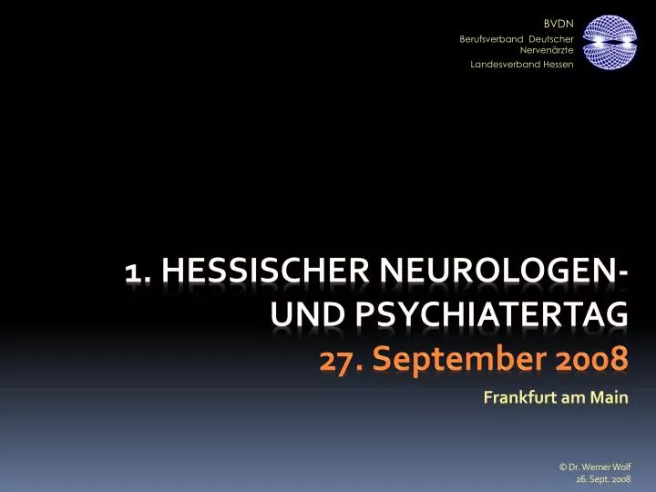 1 hessischer neurologen und psychiatertag 27 september 2008
