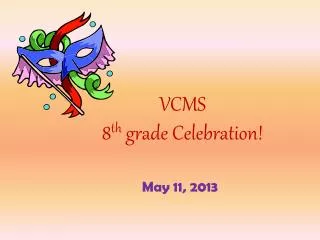 vcms 8 th grade celebration