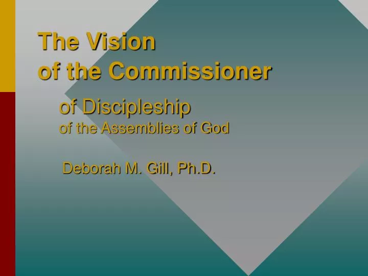 the vision of the commissioner