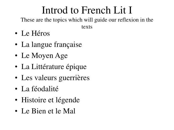 introd to french lit i these are the topics which will guide our reflexion in the texts