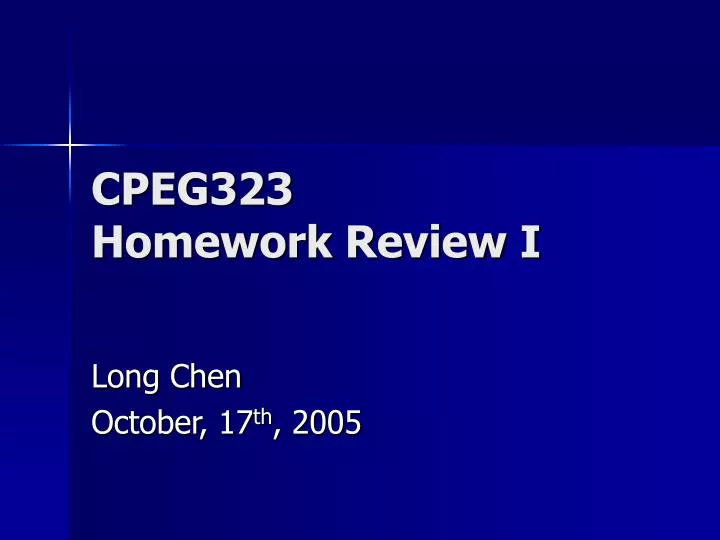 cpeg323 homework review i